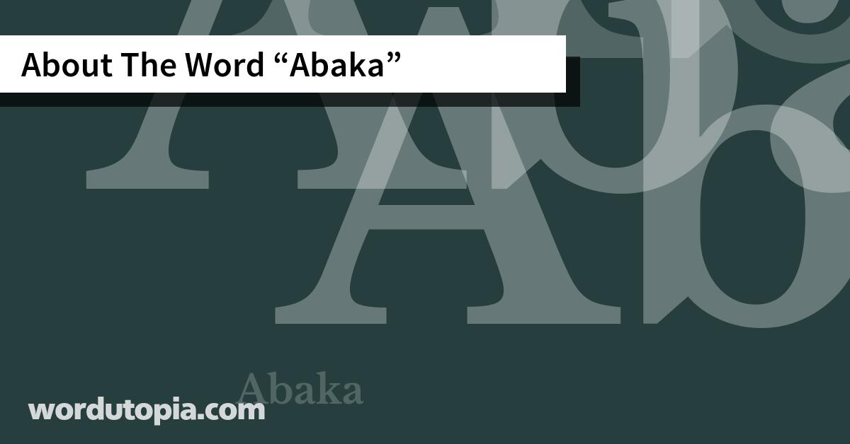 About The Word Abaka
