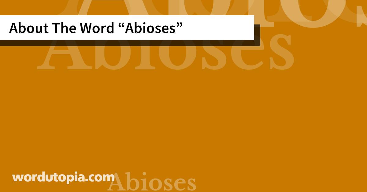 About The Word Abioses