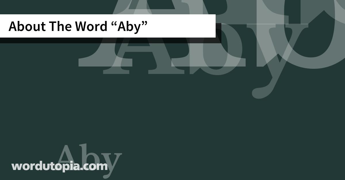 About The Word Aby