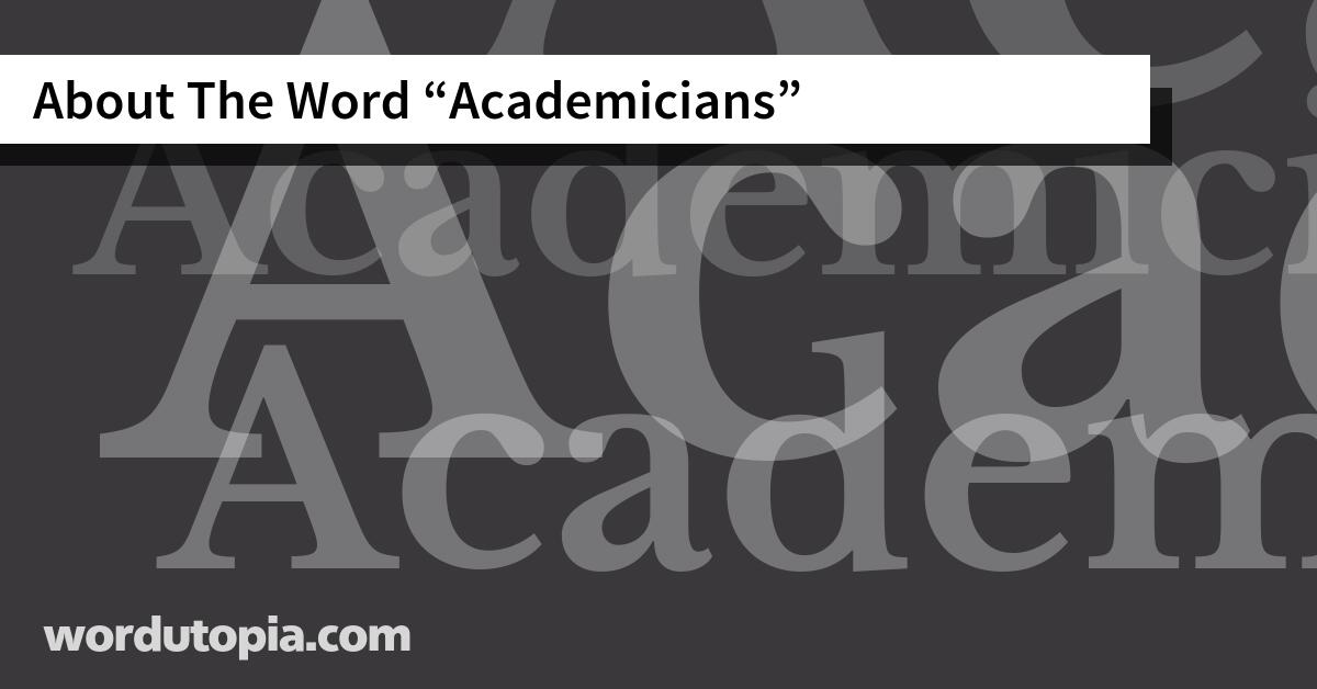 About The Word Academicians