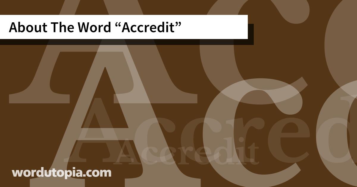 About The Word Accredit