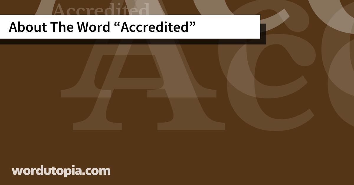 About The Word Accredited