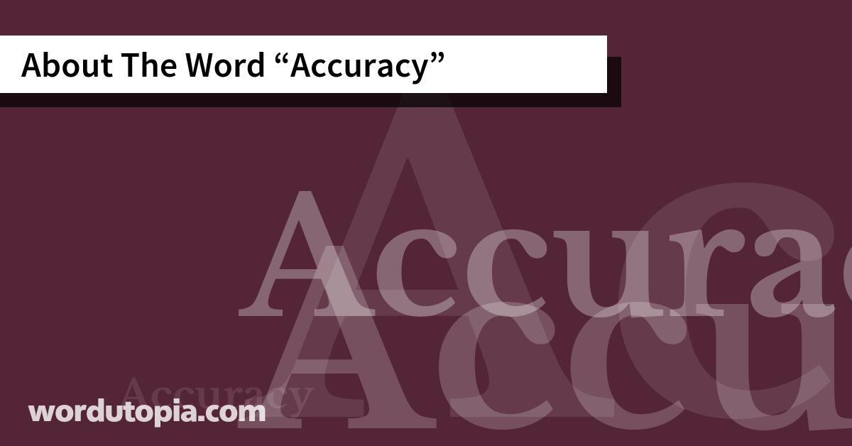 About The Word Accuracy