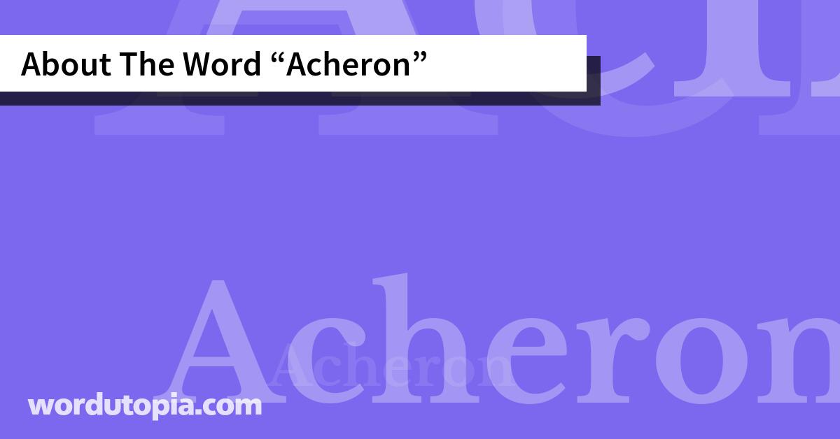 About The Word Acheron