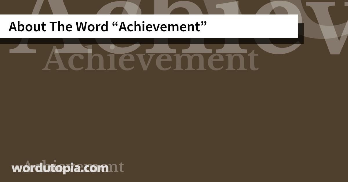 About The Word Achievement
