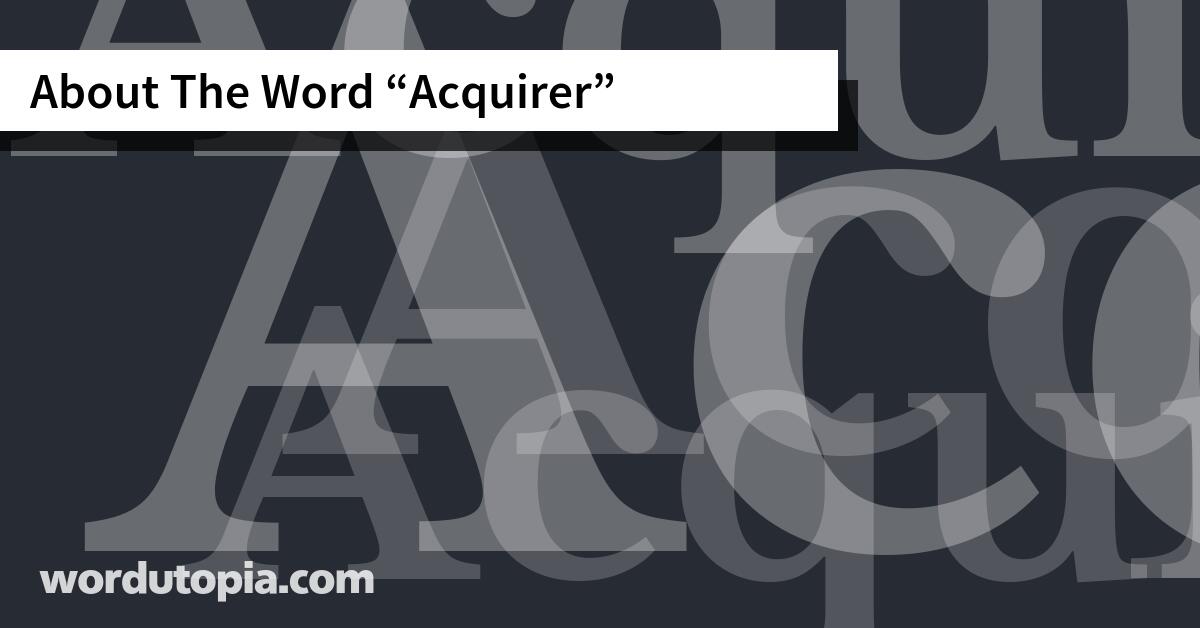 About The Word Acquirer