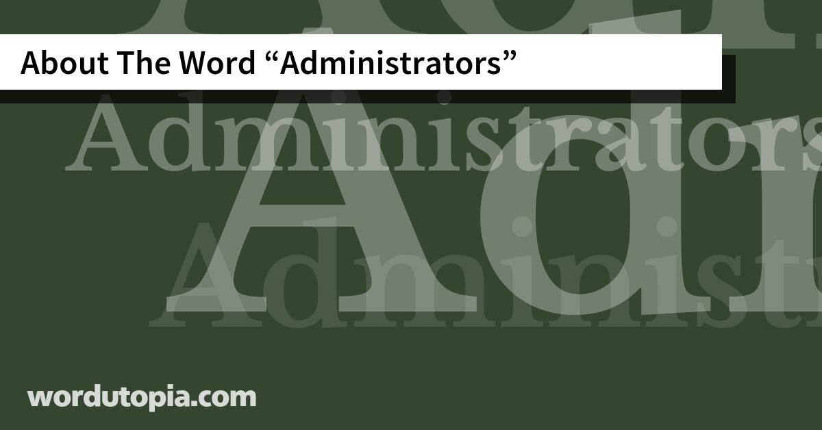 About The Word Administrators