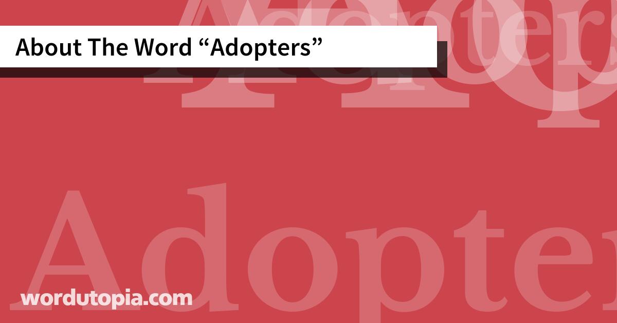 About The Word Adopters