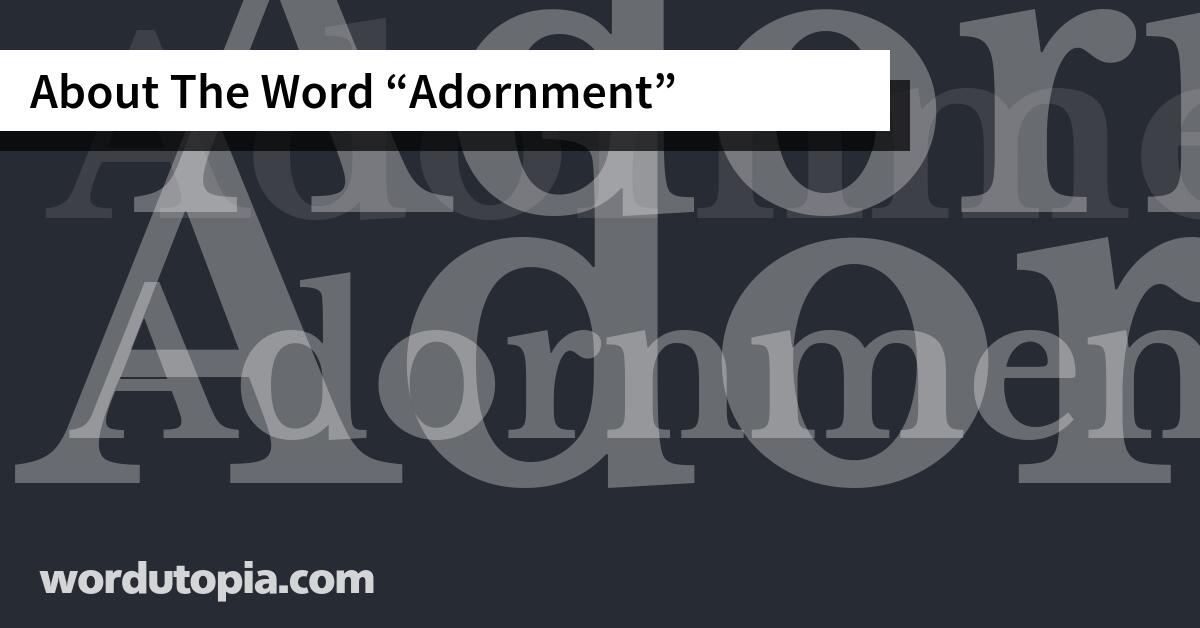 About The Word Adornment