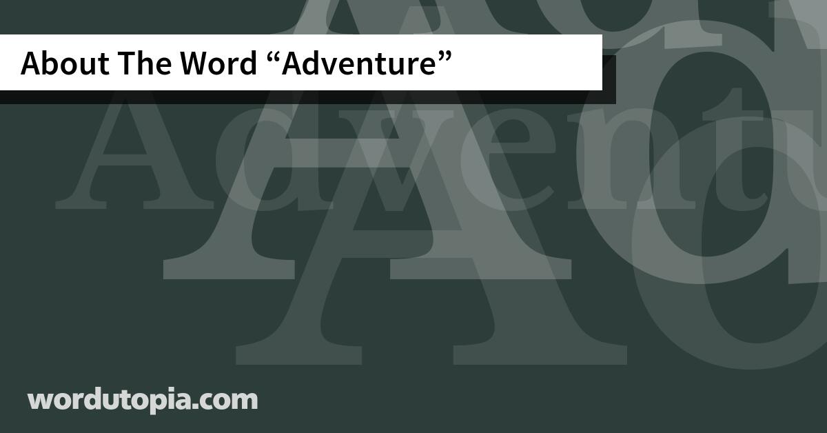 About The Word Adventure
