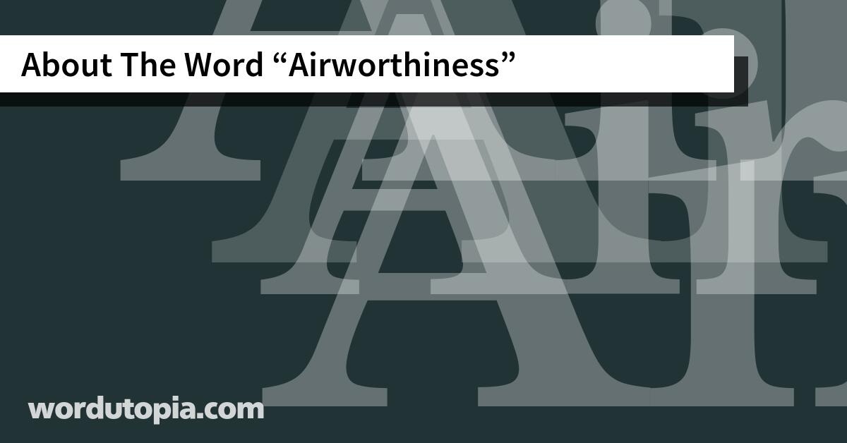 About The Word Airworthiness