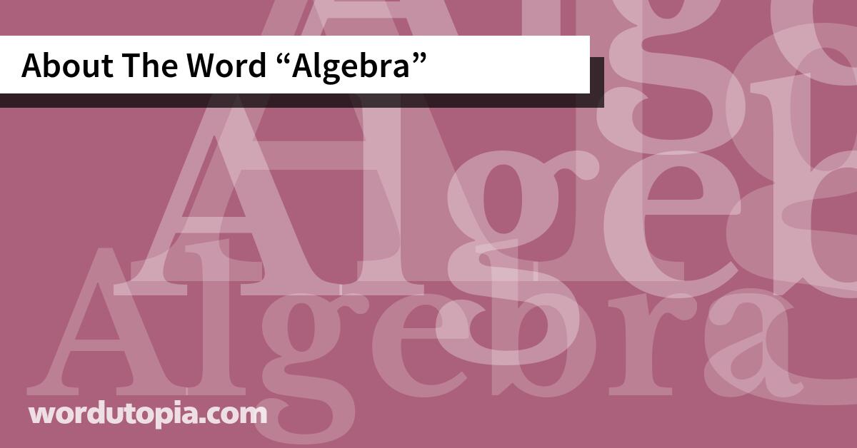 About The Word Algebra