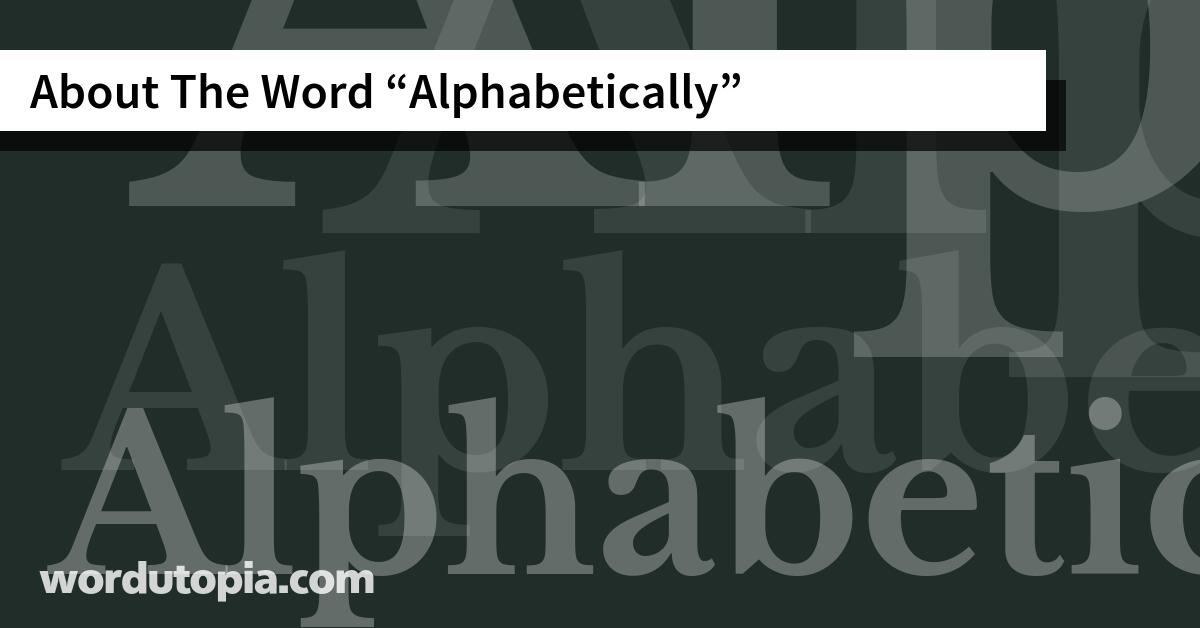 About The Word Alphabetically