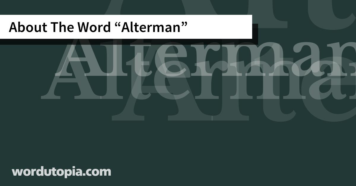 About The Word Alterman