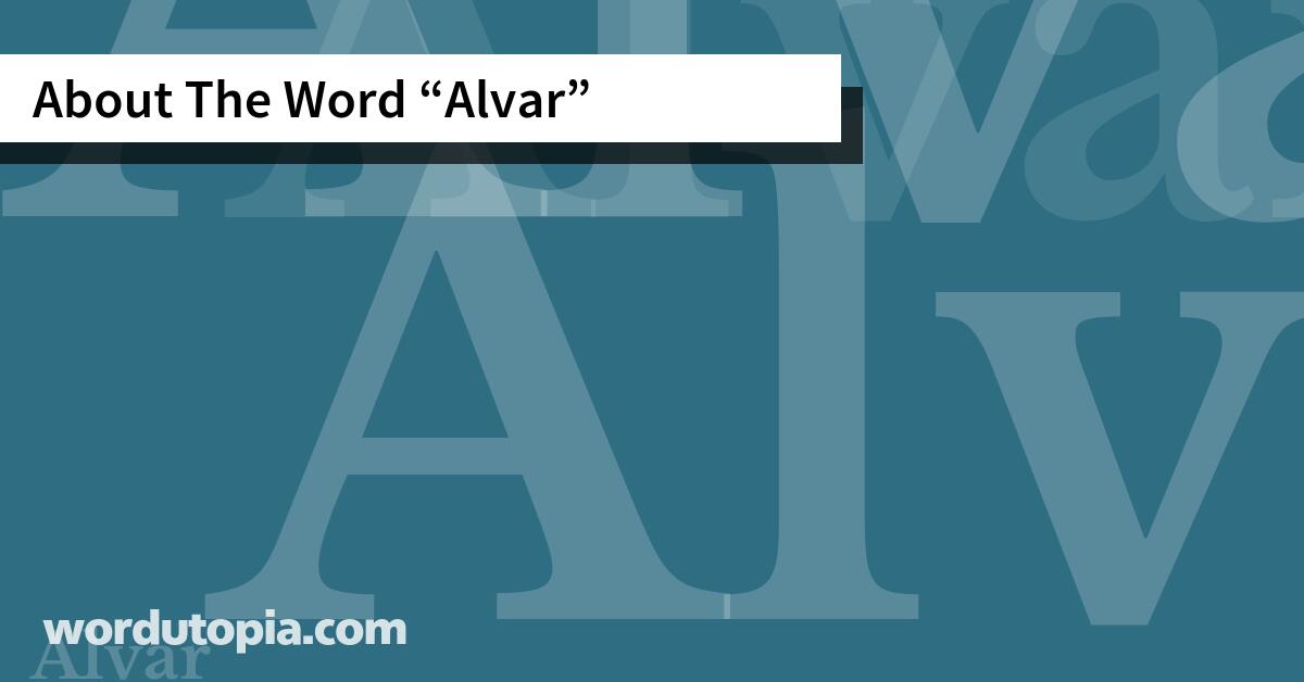 About The Word Alvar