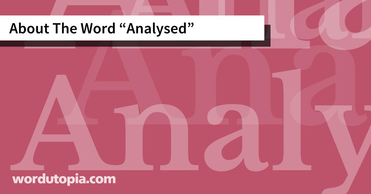 About The Word Analysed