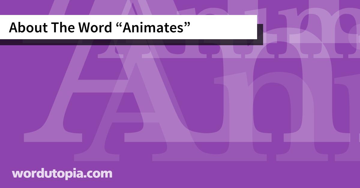 About The Word Animates
