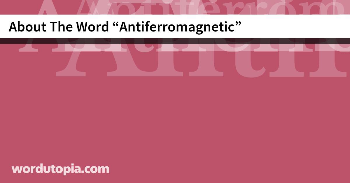 About The Word Antiferromagnetic