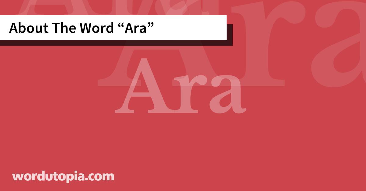 About The Word Ara
