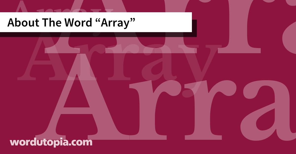 About The Word Array