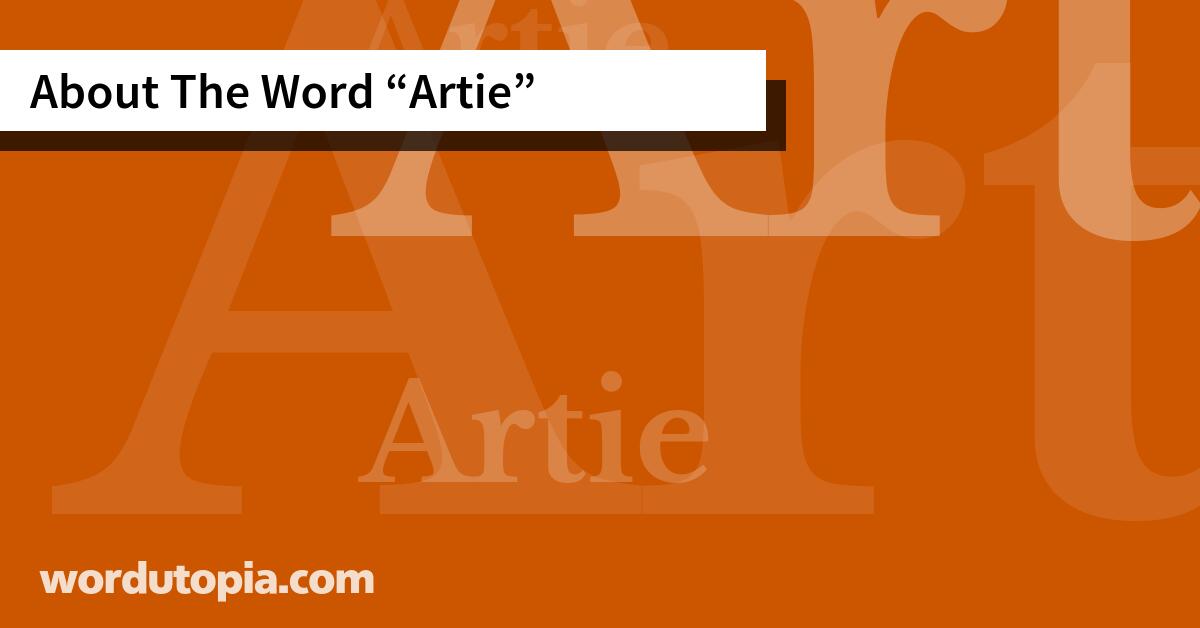 About The Word Artie