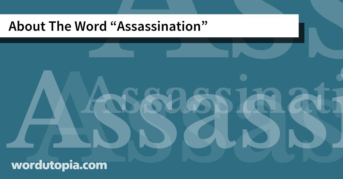 About The Word Assassination