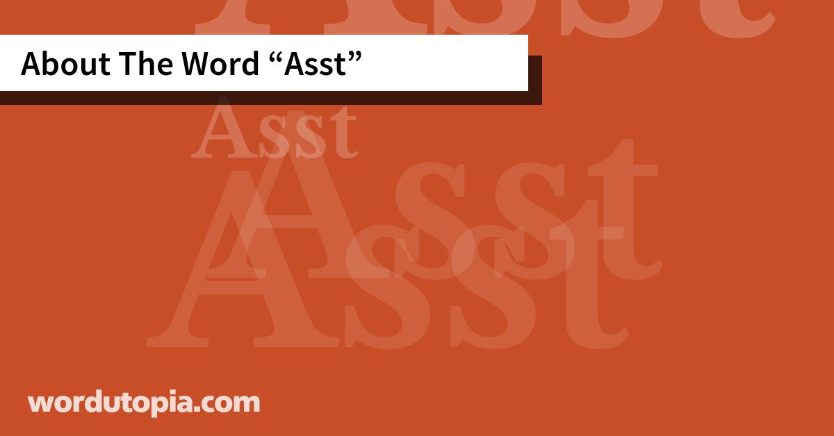 About The Word Asst