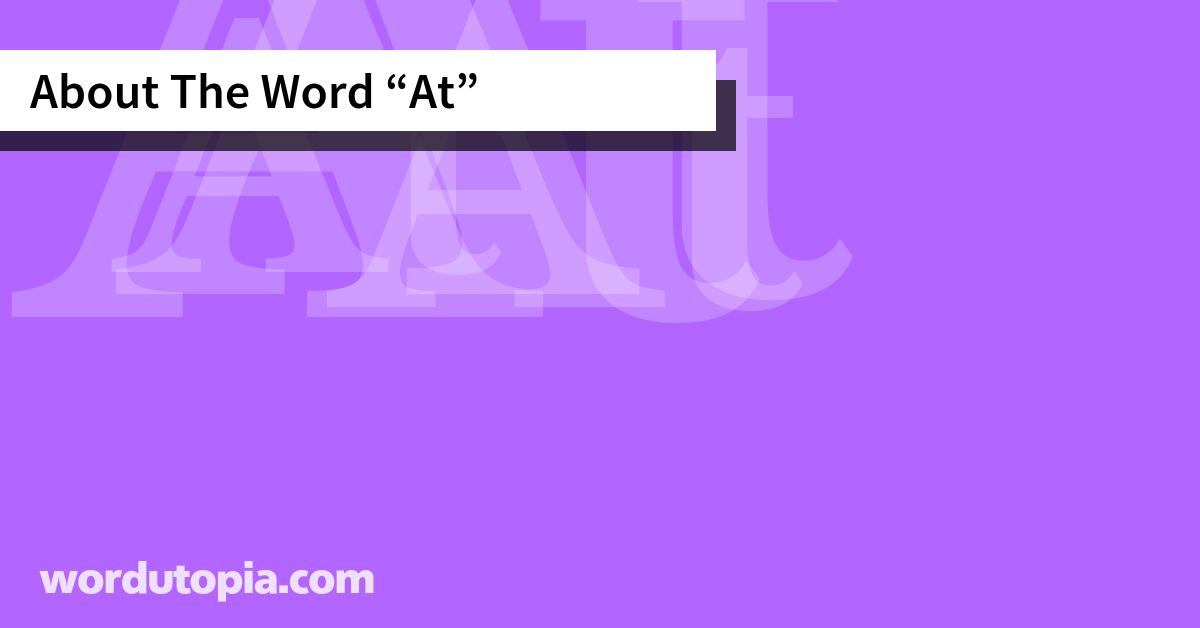 About The Word At