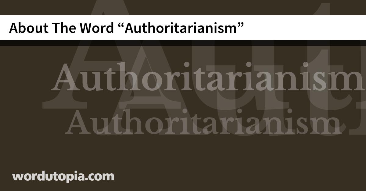 About The Word Authoritarianism