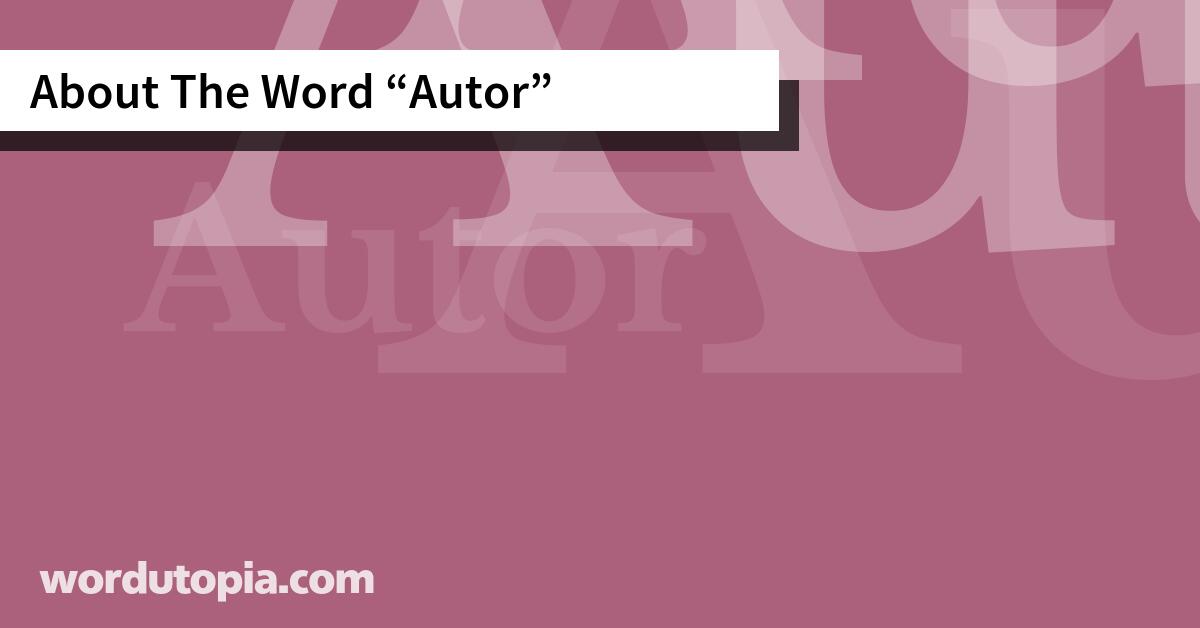 About The Word Autor