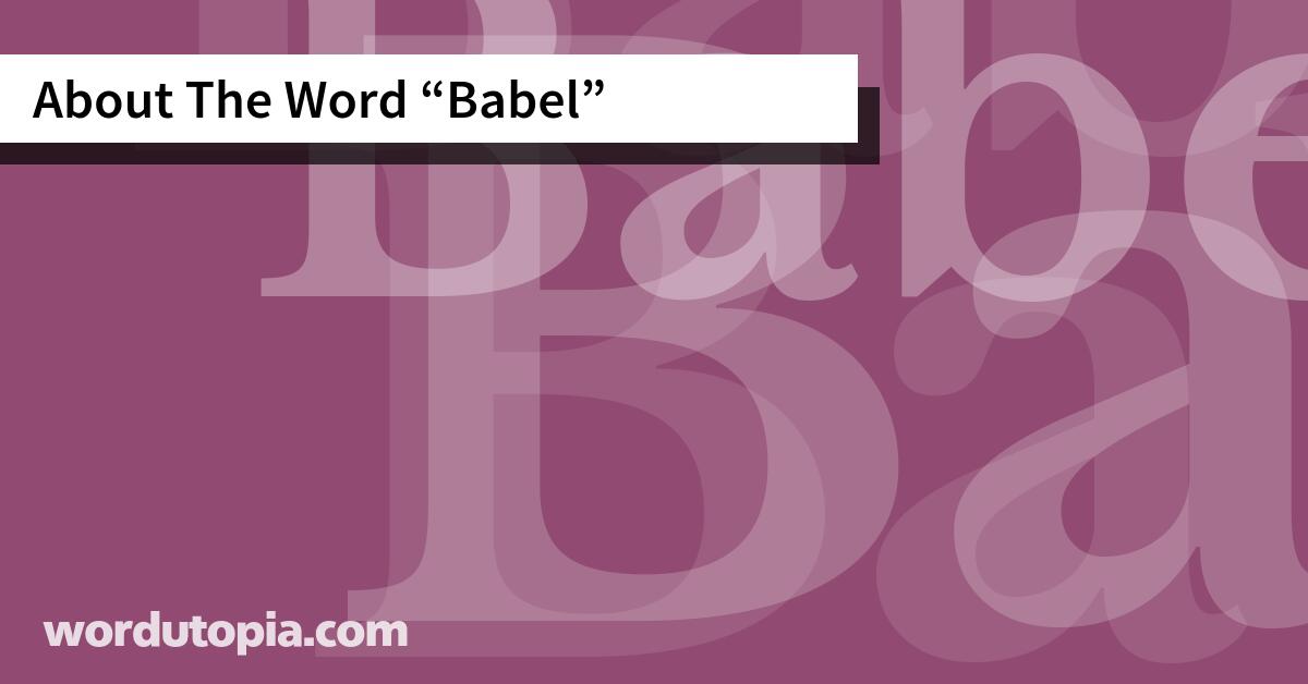 About The Word Babel