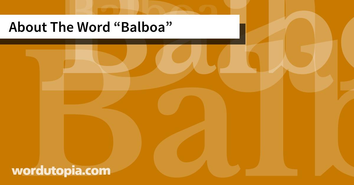 About The Word Balboa