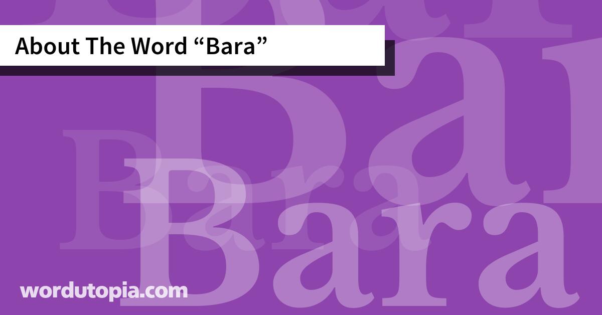 About The Word Bara