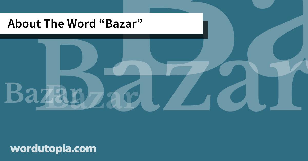 About The Word Bazar