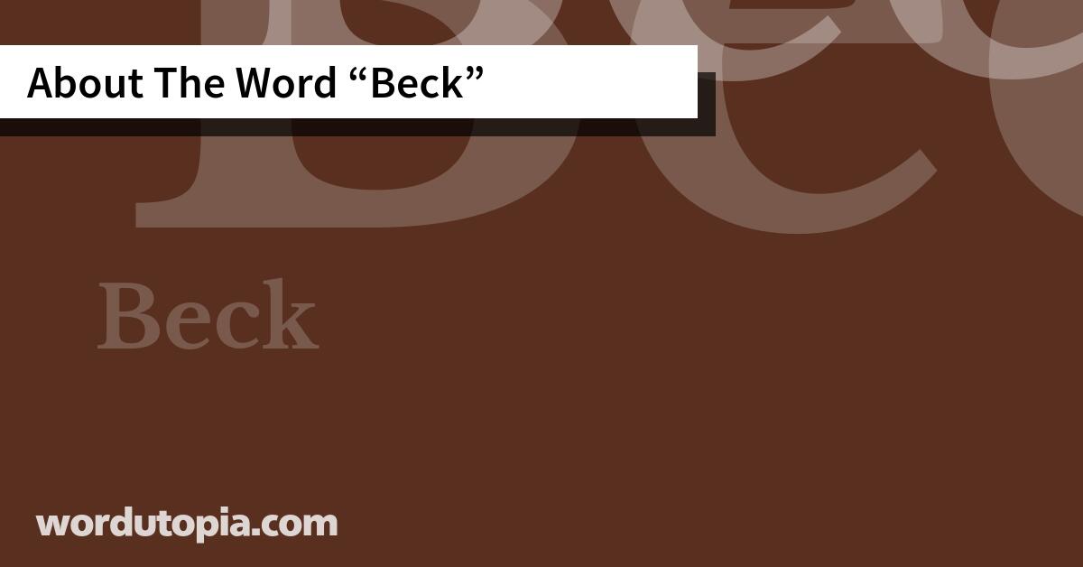 About The Word Beck