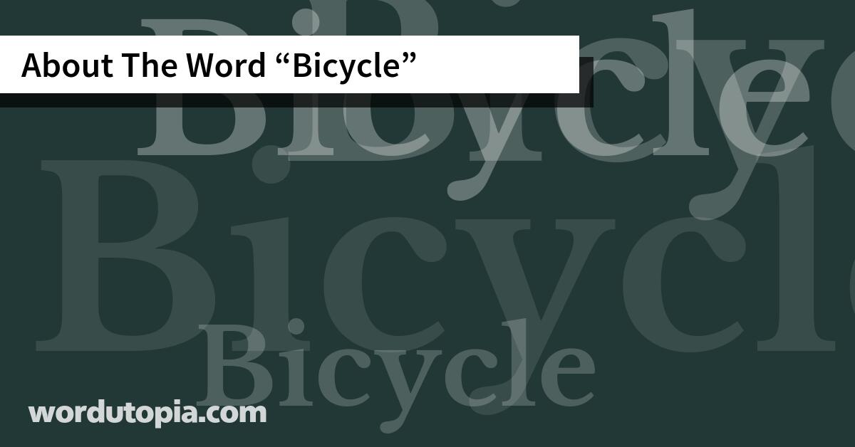 About The Word Bicycle