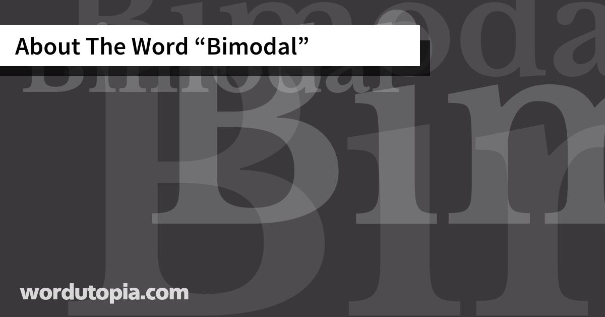 About The Word Bimodal