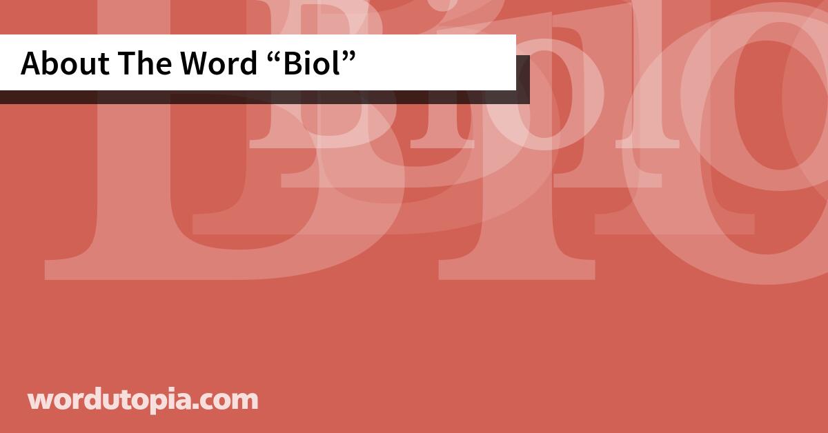 About The Word Biol