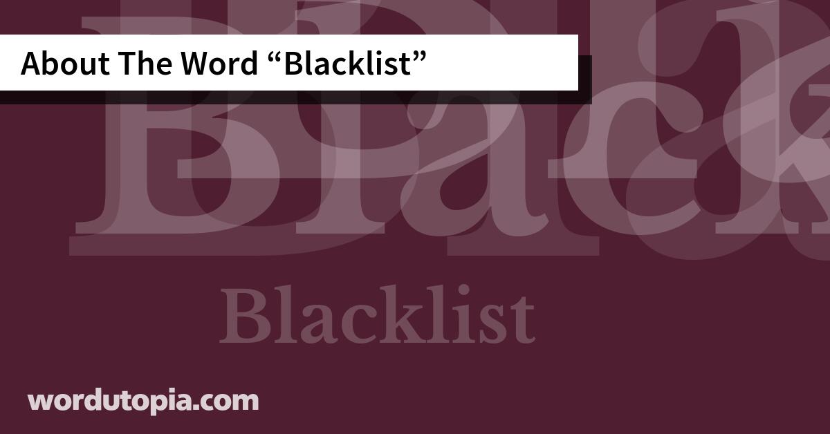 About The Word Blacklist