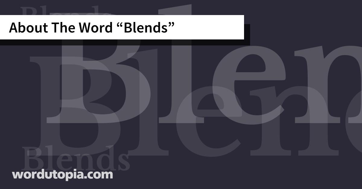 About The Word Blends