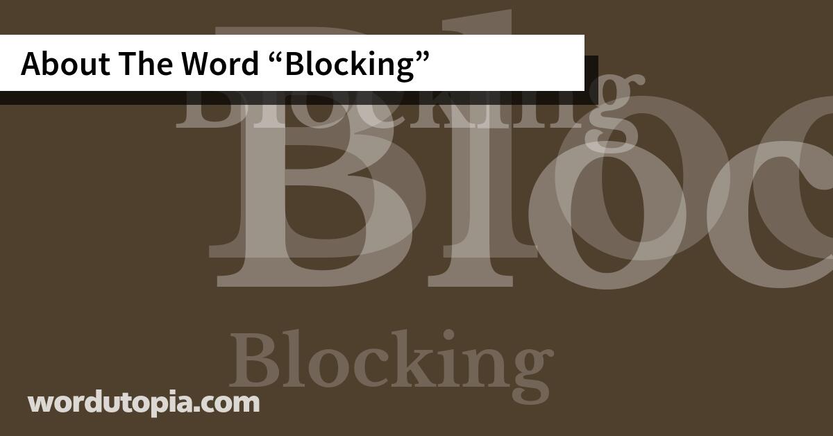 About The Word Blocking