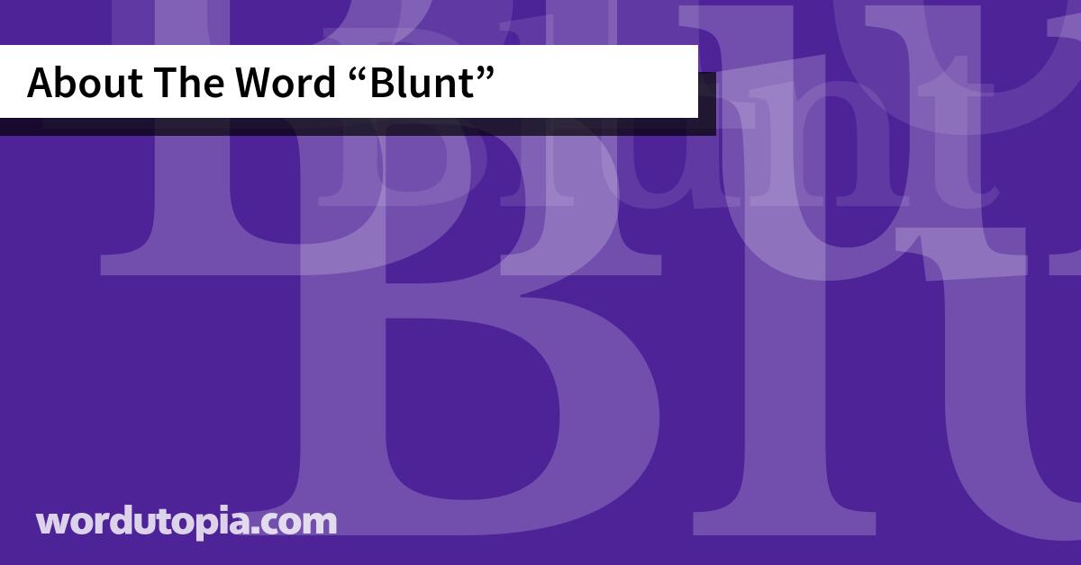 About The Word Blunt