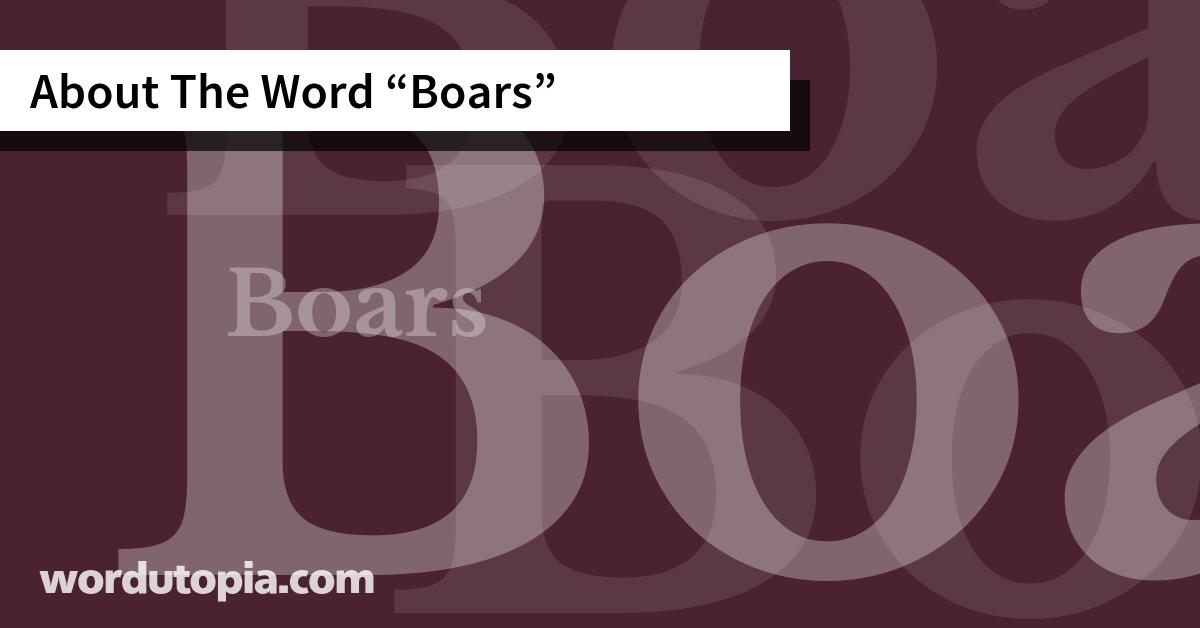 About The Word Boars