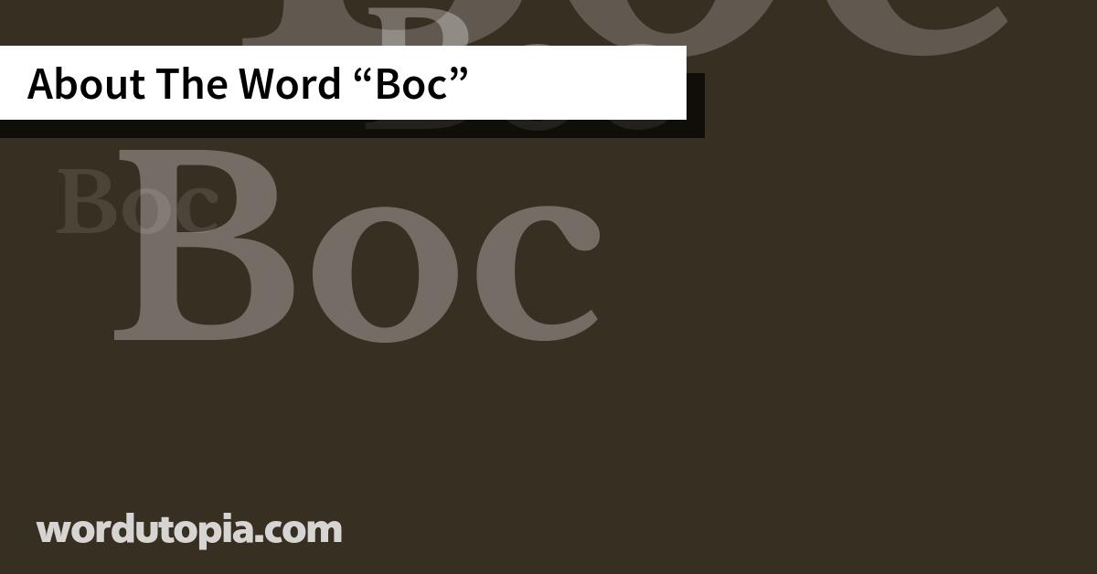 About The Word Boc