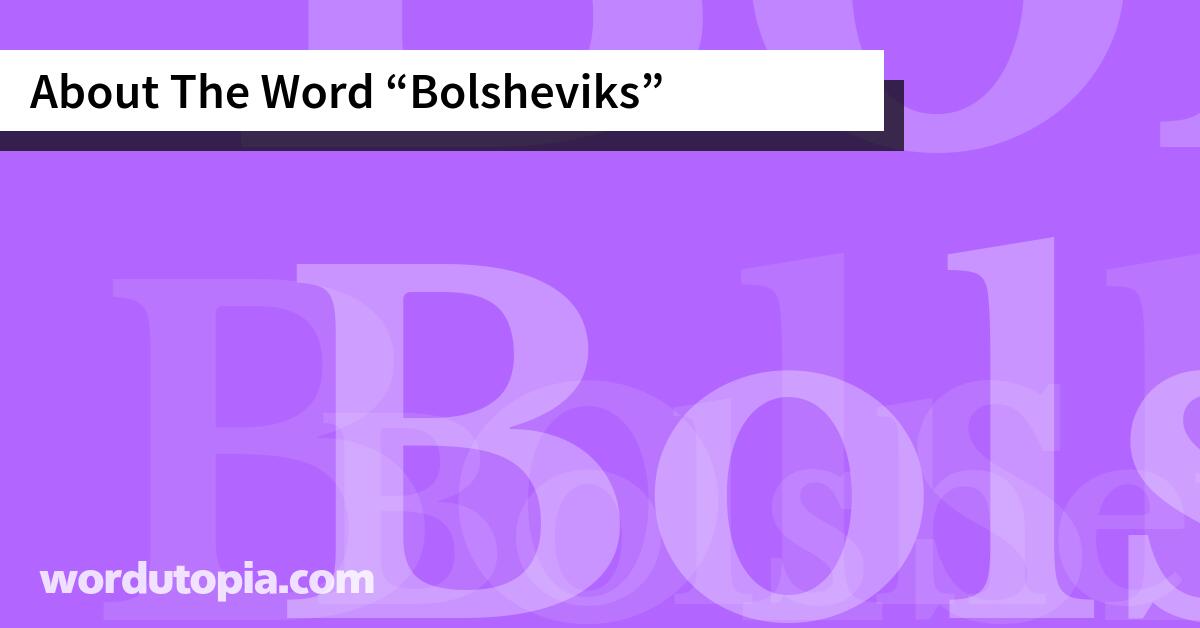 About The Word Bolsheviks