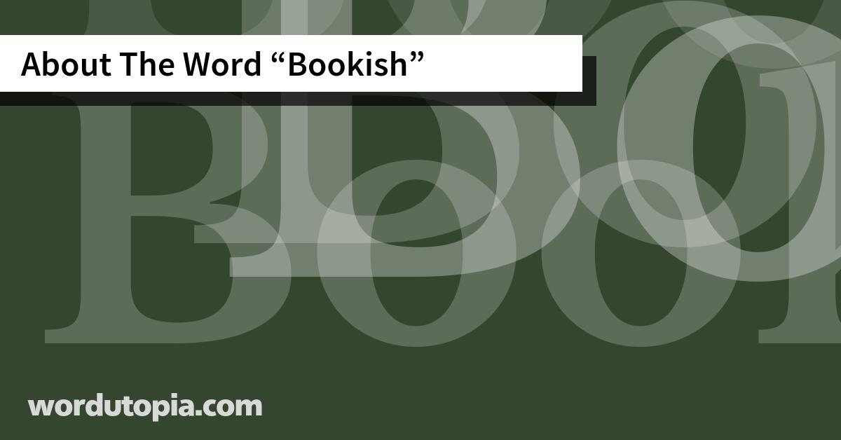 About The Word Bookish