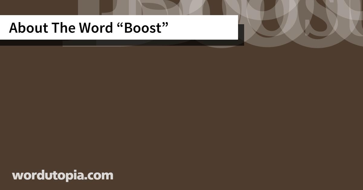 About The Word Boost