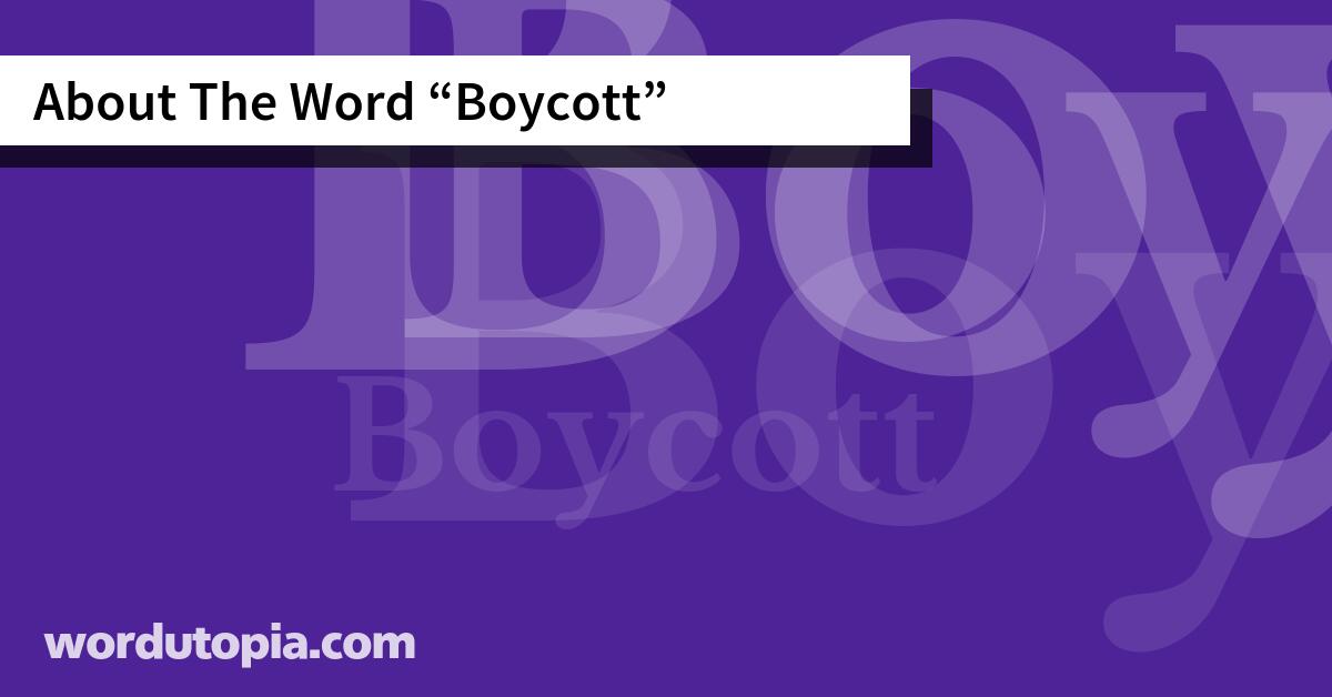 About The Word Boycott