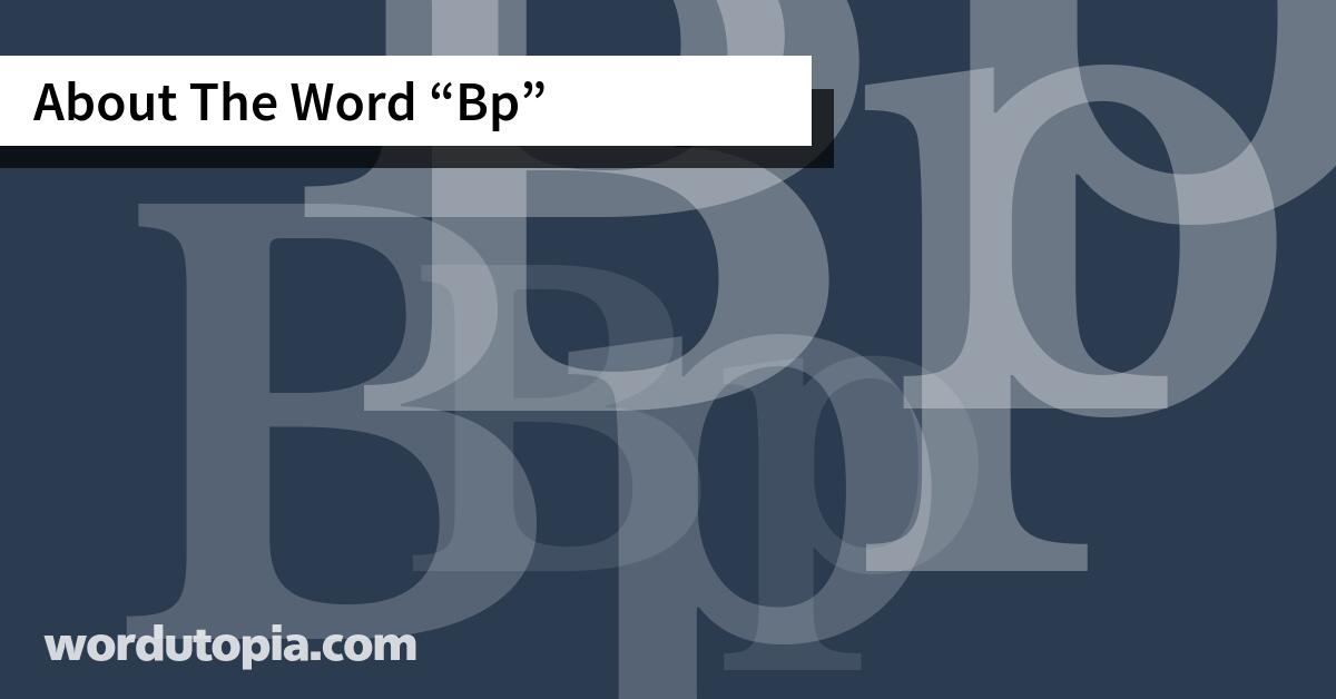 About The Word Bp
