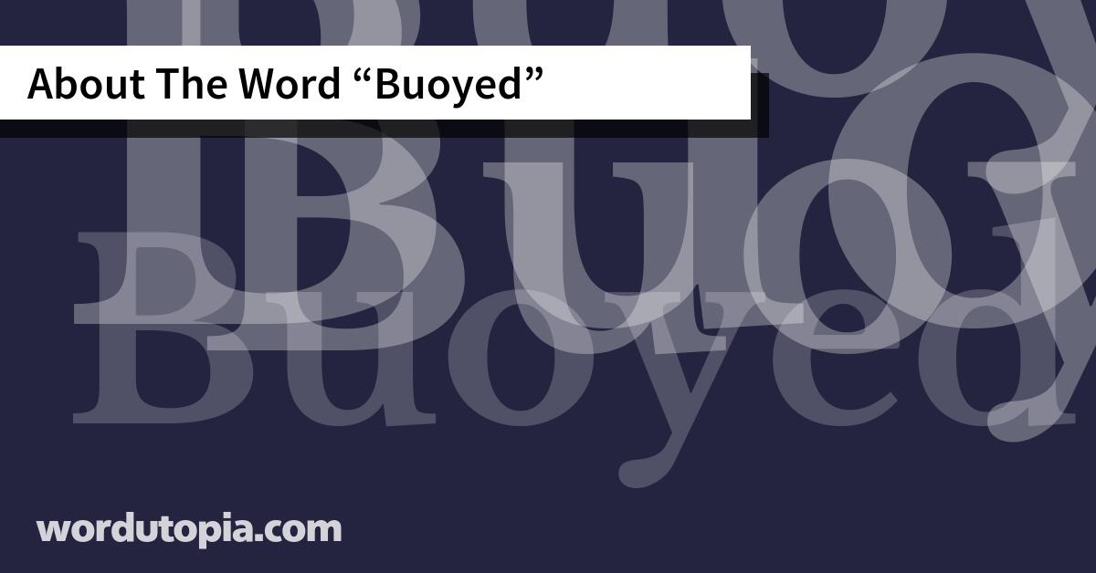 About The Word Buoyed